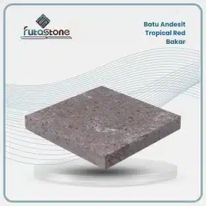Batu Andesit Tropical Red Bakar